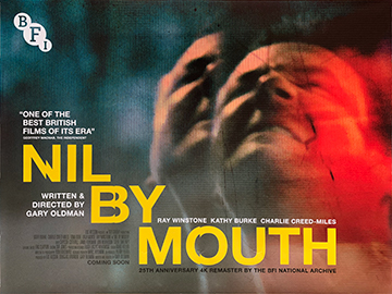 Nil By Mouth - original Bfi 25th anniversary movie quad poster